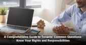 A Comprehensive Guide to Tenants’ Common Questions: Know Your Rights and Responsibilities