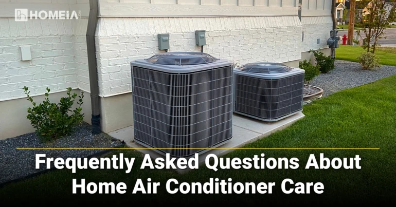 Frequently Asked Questions About Home Air Conditioner Care