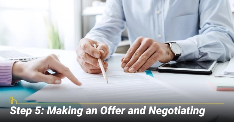 Step 5: Making an Offer and Negotiating