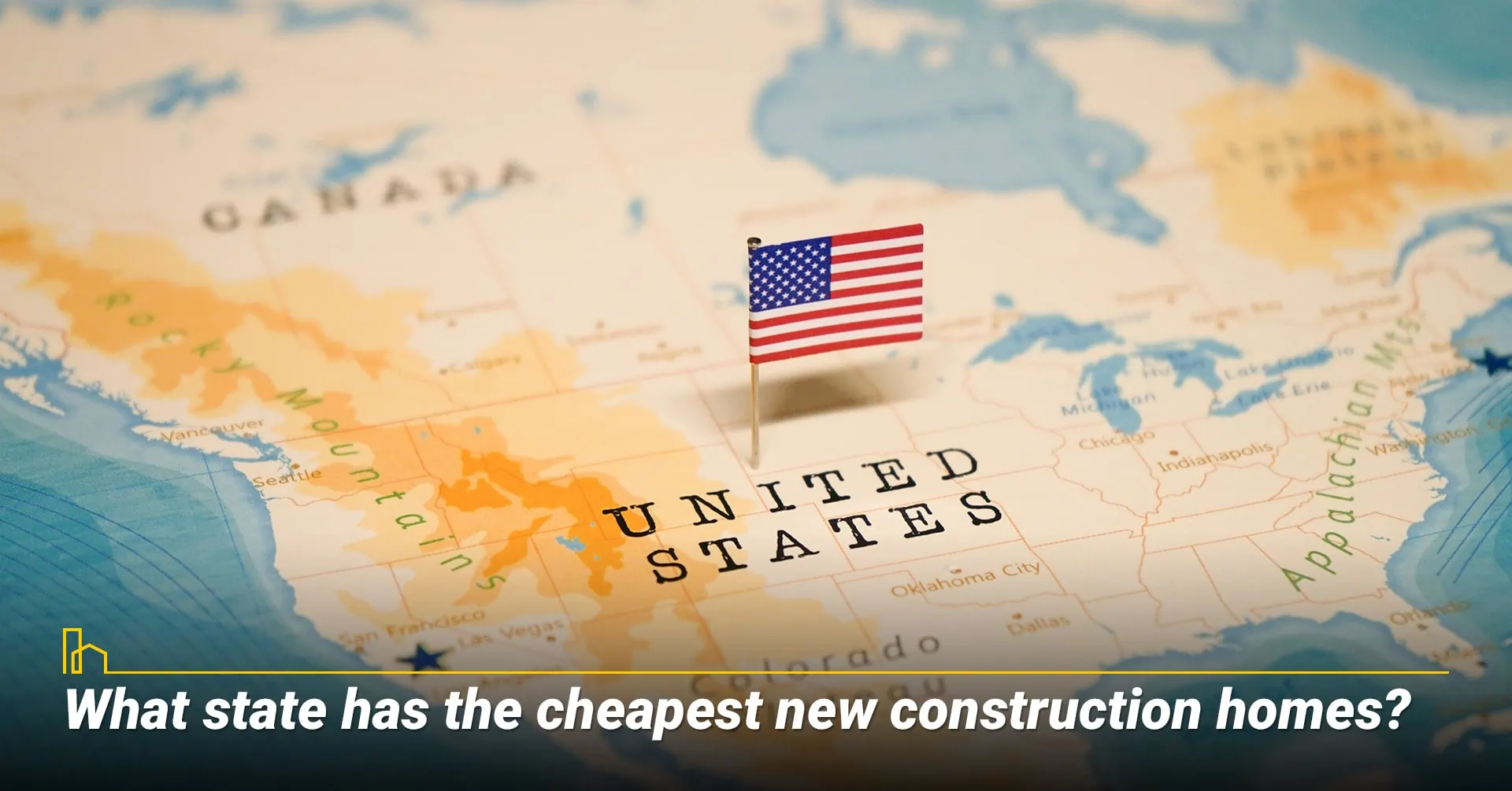 What state has the cheapest new construction homes?