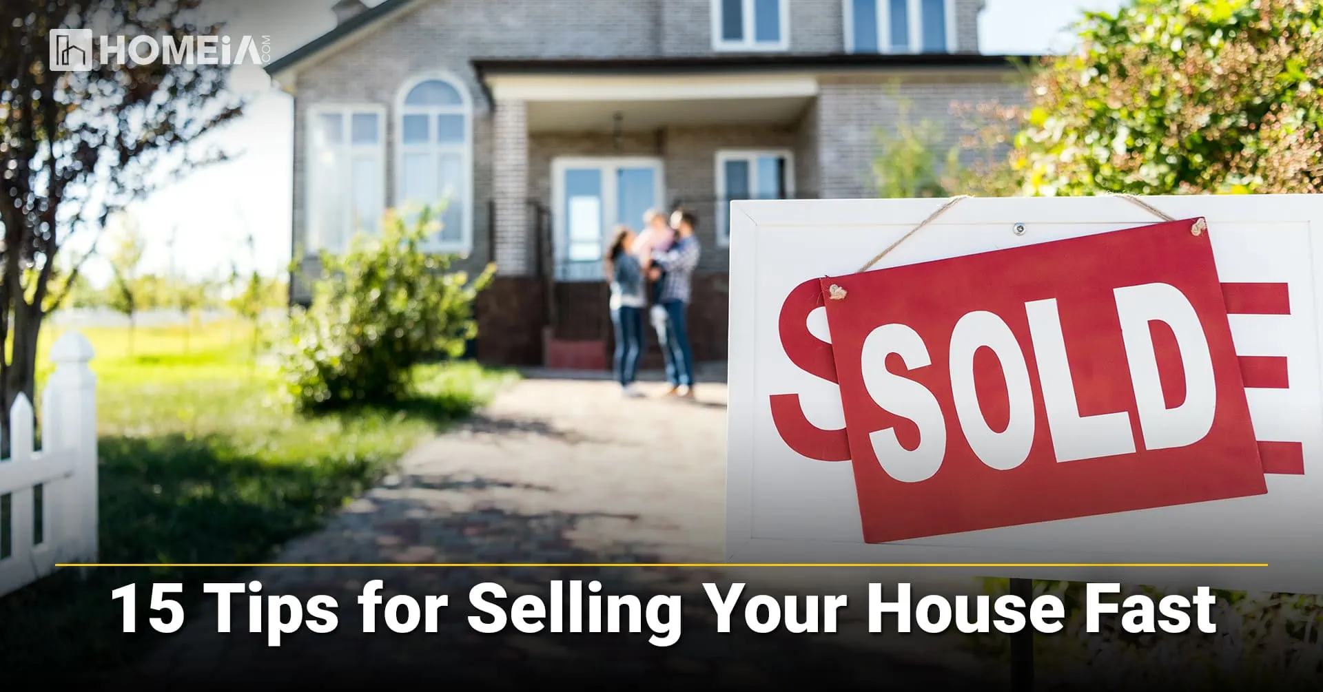 15 Tips for Selling Your House Fast