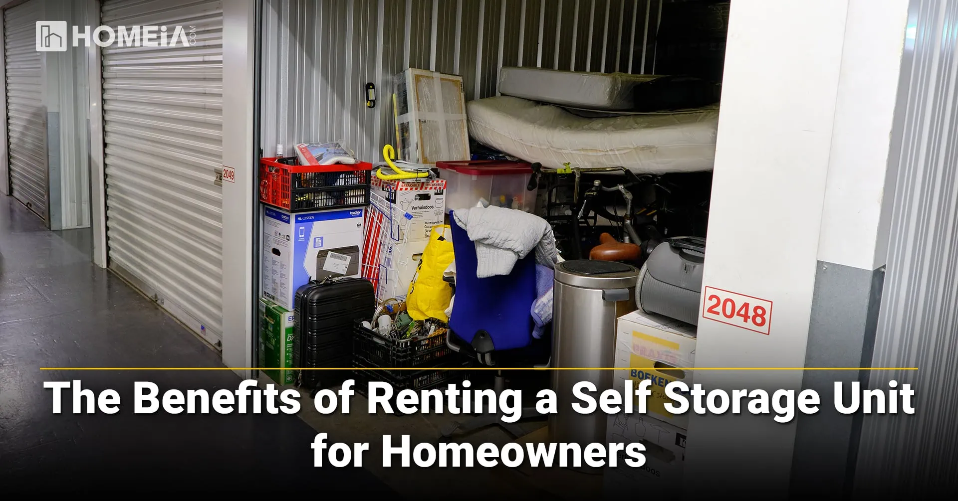 The 7 Benefits of Renting a Self Storage Unit for Homeowners