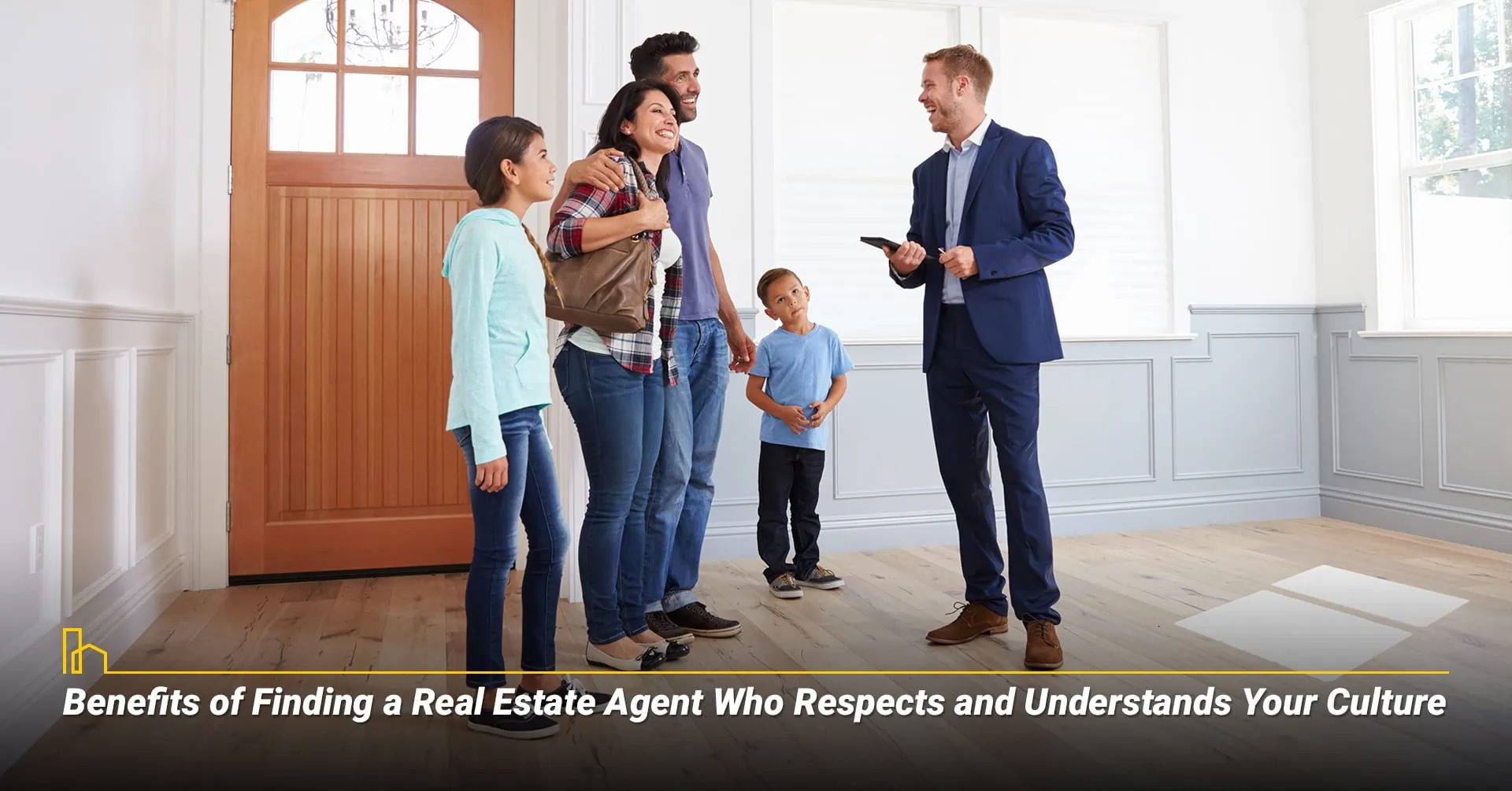 Benefits of Finding a Real Estate Agent Who Respects and Understands Your Culture