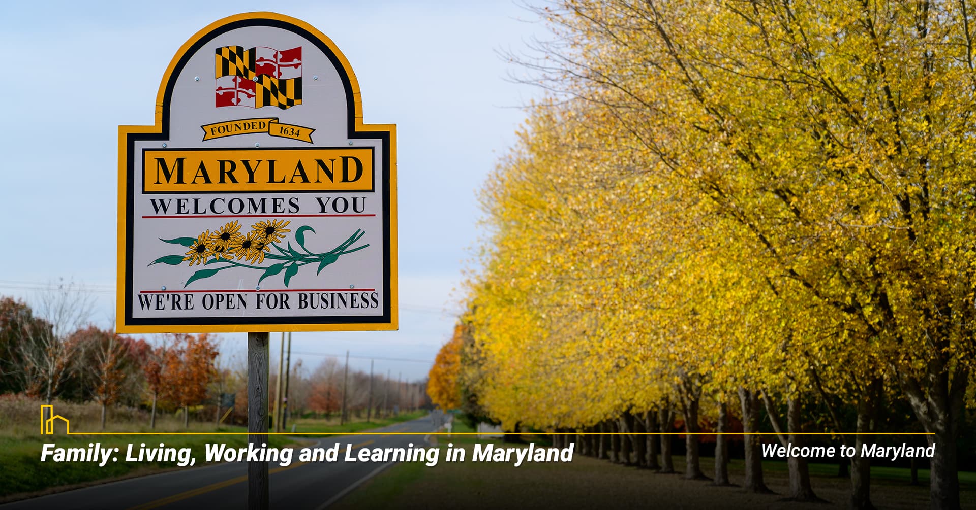 Family: Living, Working and Learning in Maryland Family: Living, Working and Learning in Maryland
