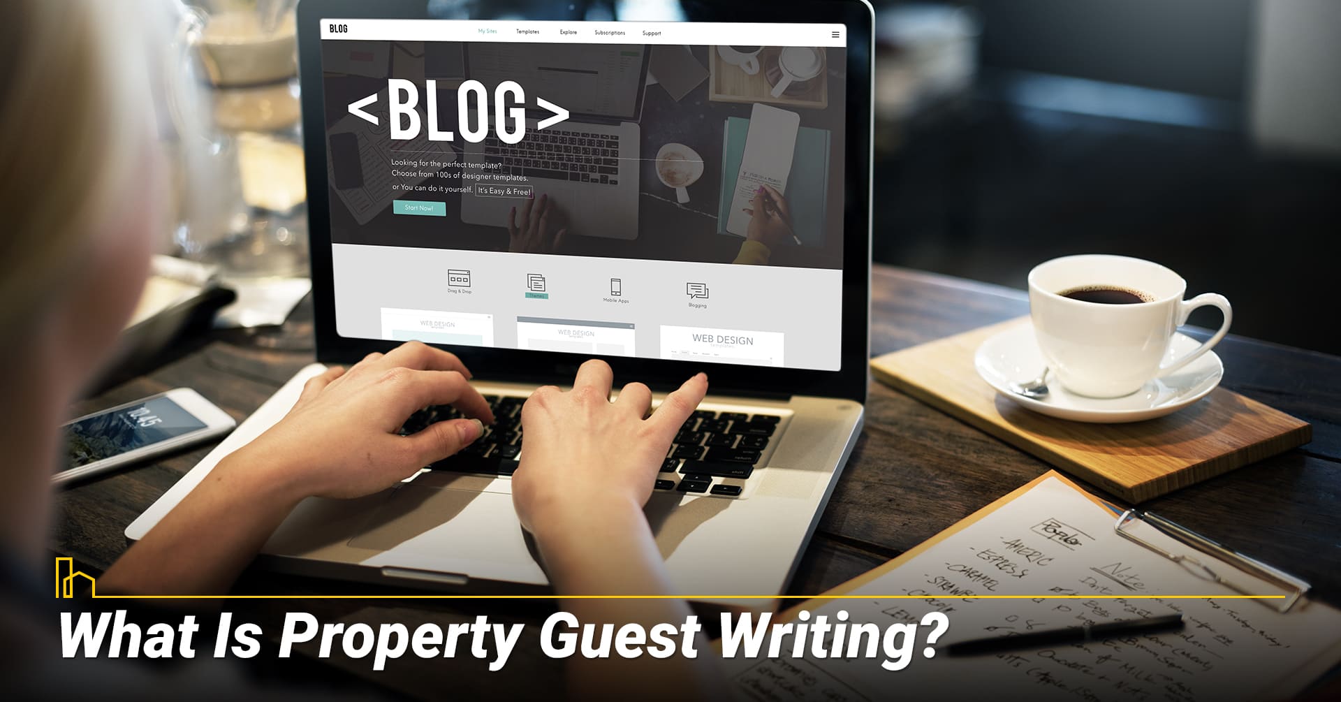What Is Property Guest Writing?