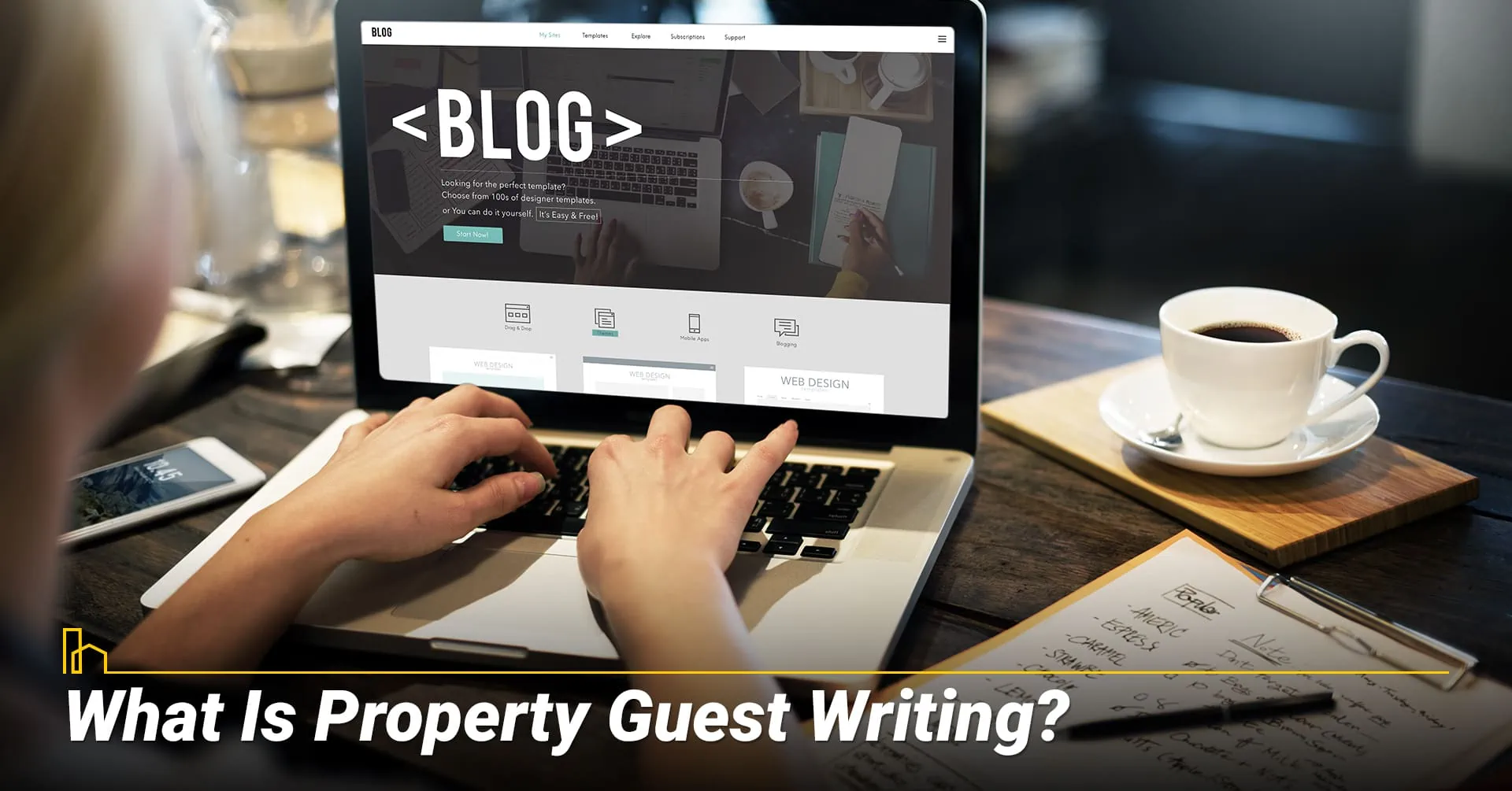 What Is Property Guest Writing?