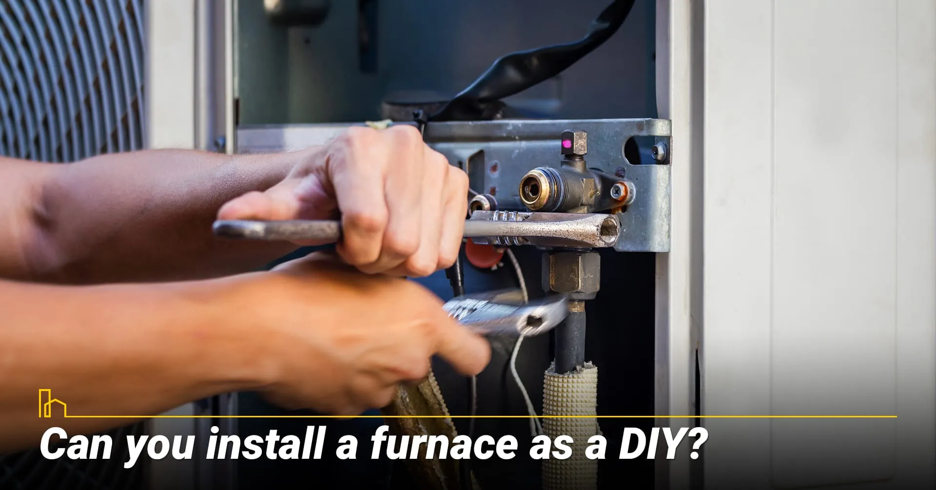 3. Can you install a furnace as a DIY?