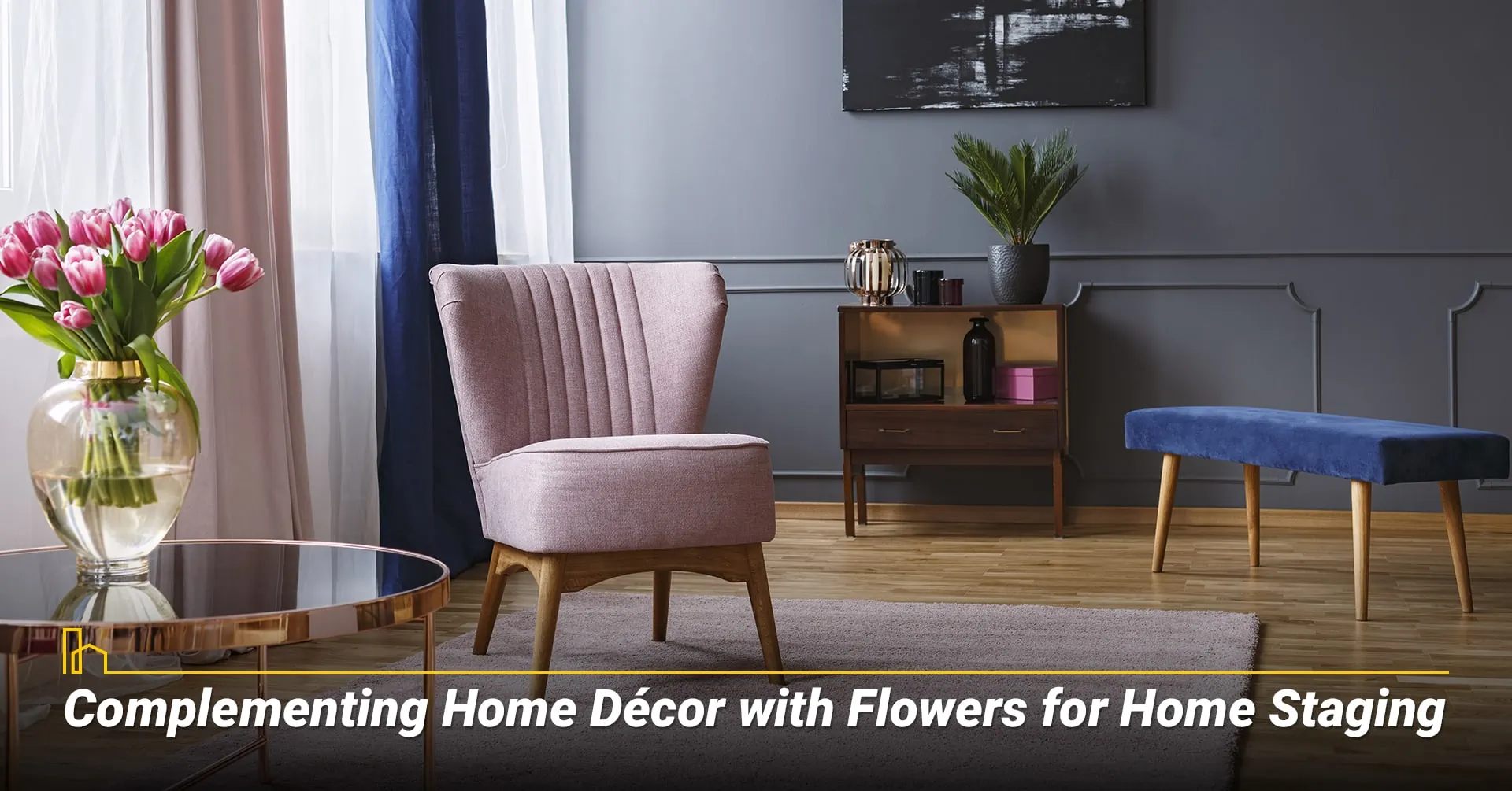 5. Complementing Home Décor with Flowers for Home Staging