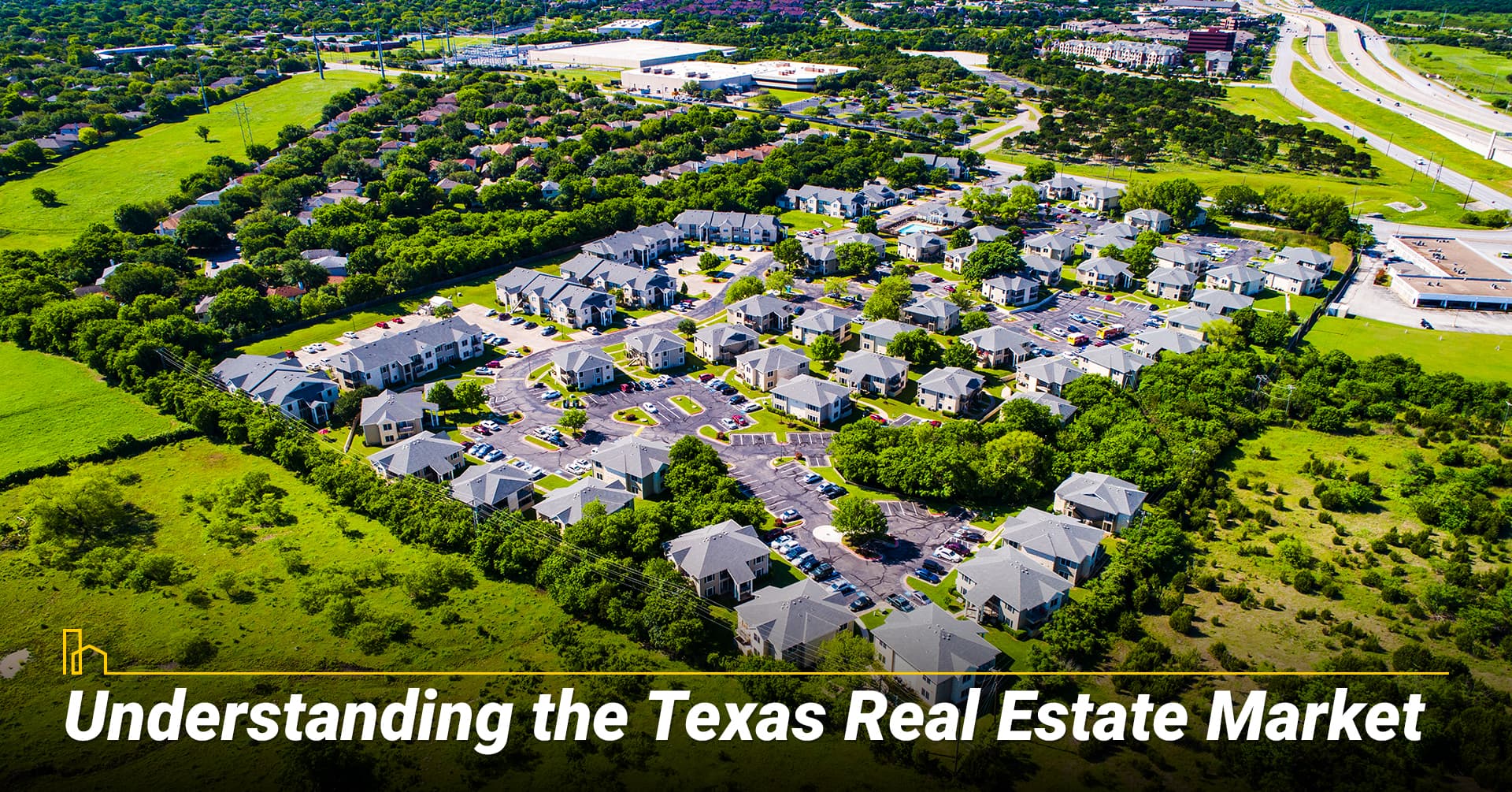 2. Understanding the Texas Real Estate Market