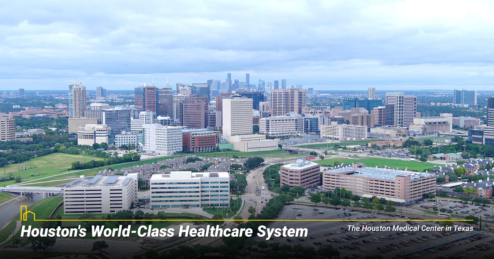 Houstons World Class Healthcare System