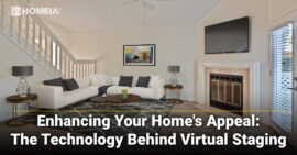 Enhancing Your Home’s Appeal: The Technology Behind Virtual Staging