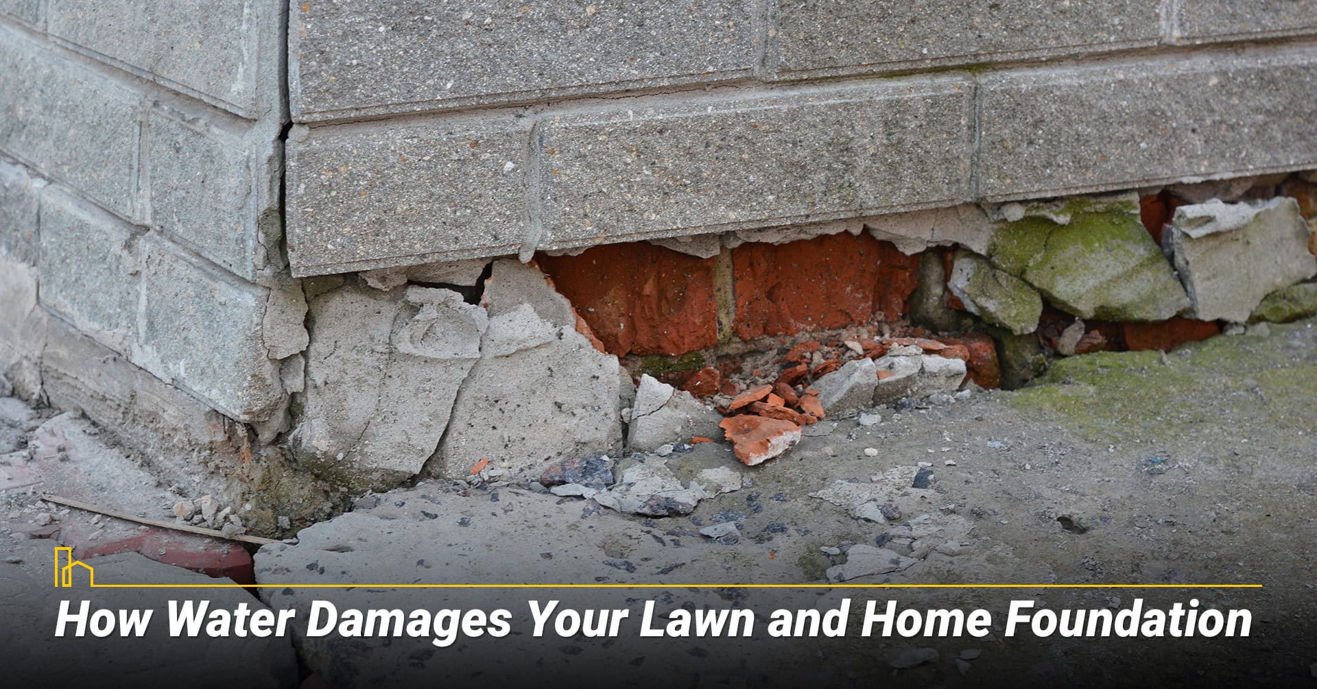 How Water Damages Your Lawn and Home Foundation
