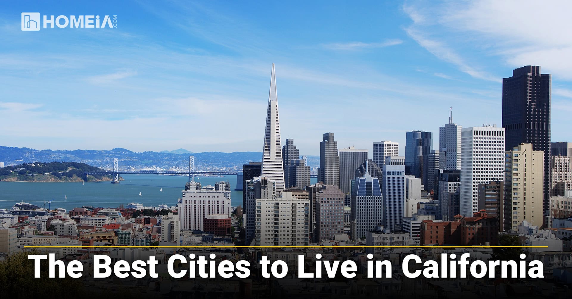 10 Best Cities to Live in California