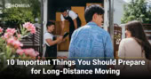 10 Important Things You Should Prepare for Long Distance Moving