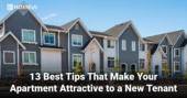 13 Best Tips That Make Your Apartment Attractive to a New Tenant