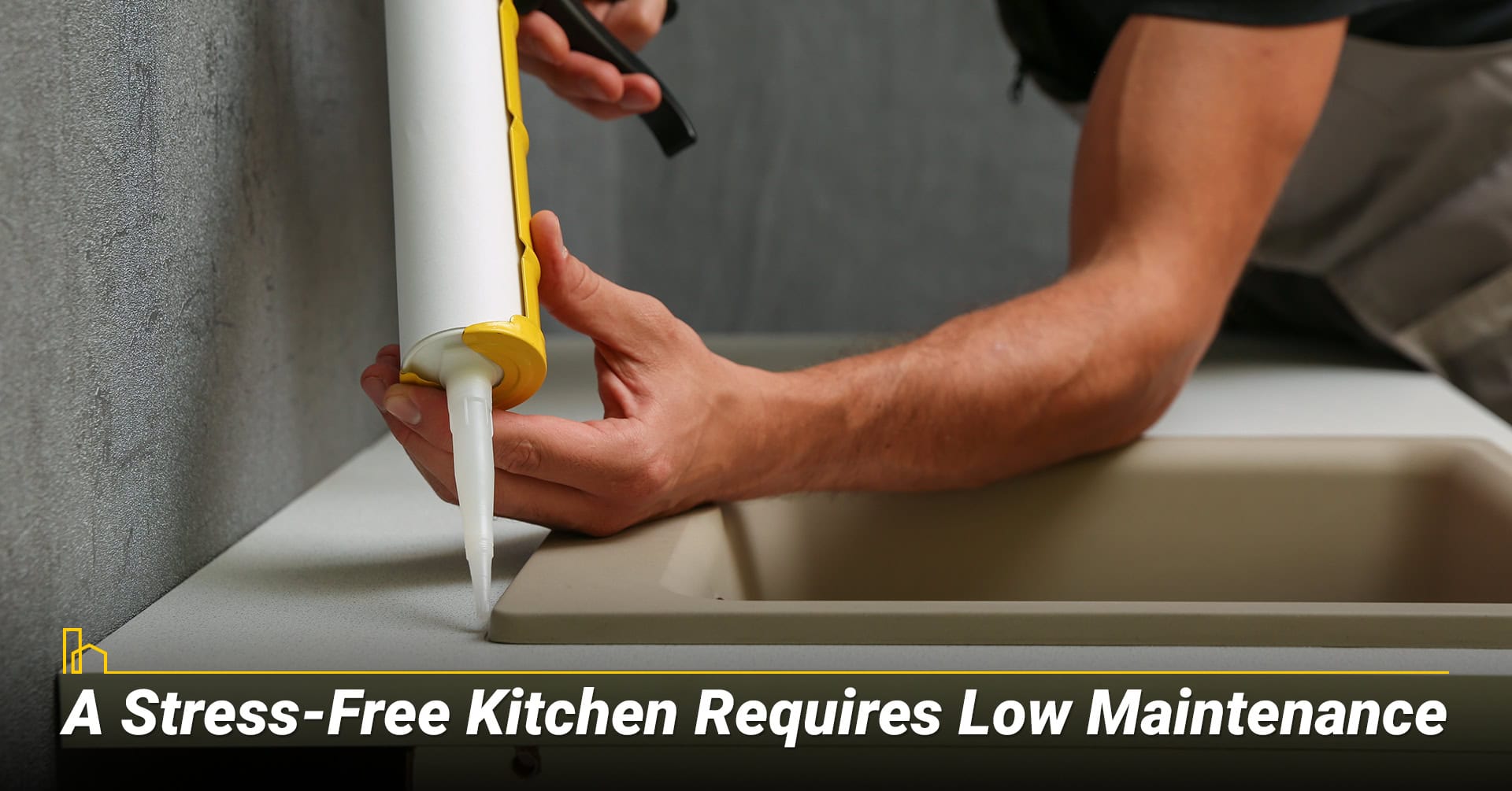 A Stress Free Kitchen Requires Low Maintenance