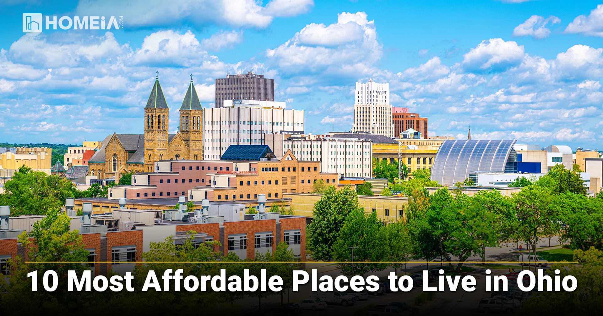 10 Most Affordable Places to Live in Ohio