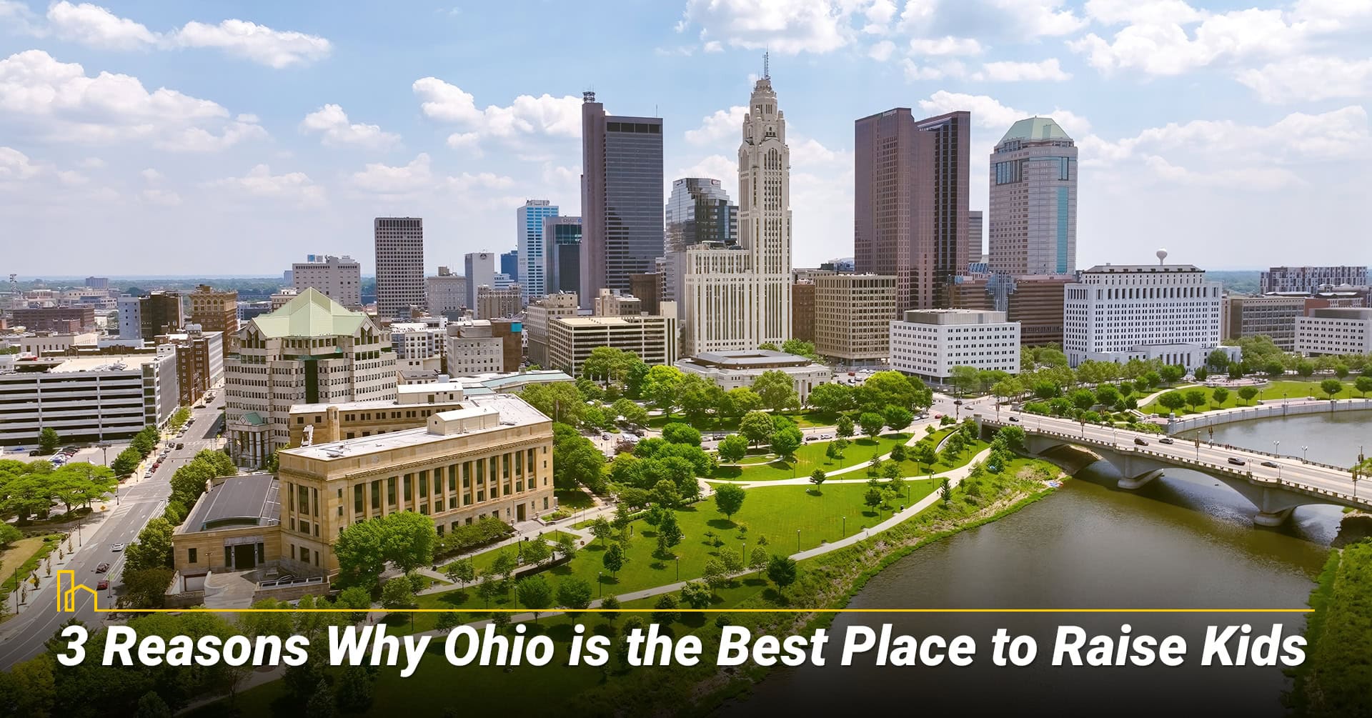 3 Reasons Why Ohio is the Best Place to Raise Kids