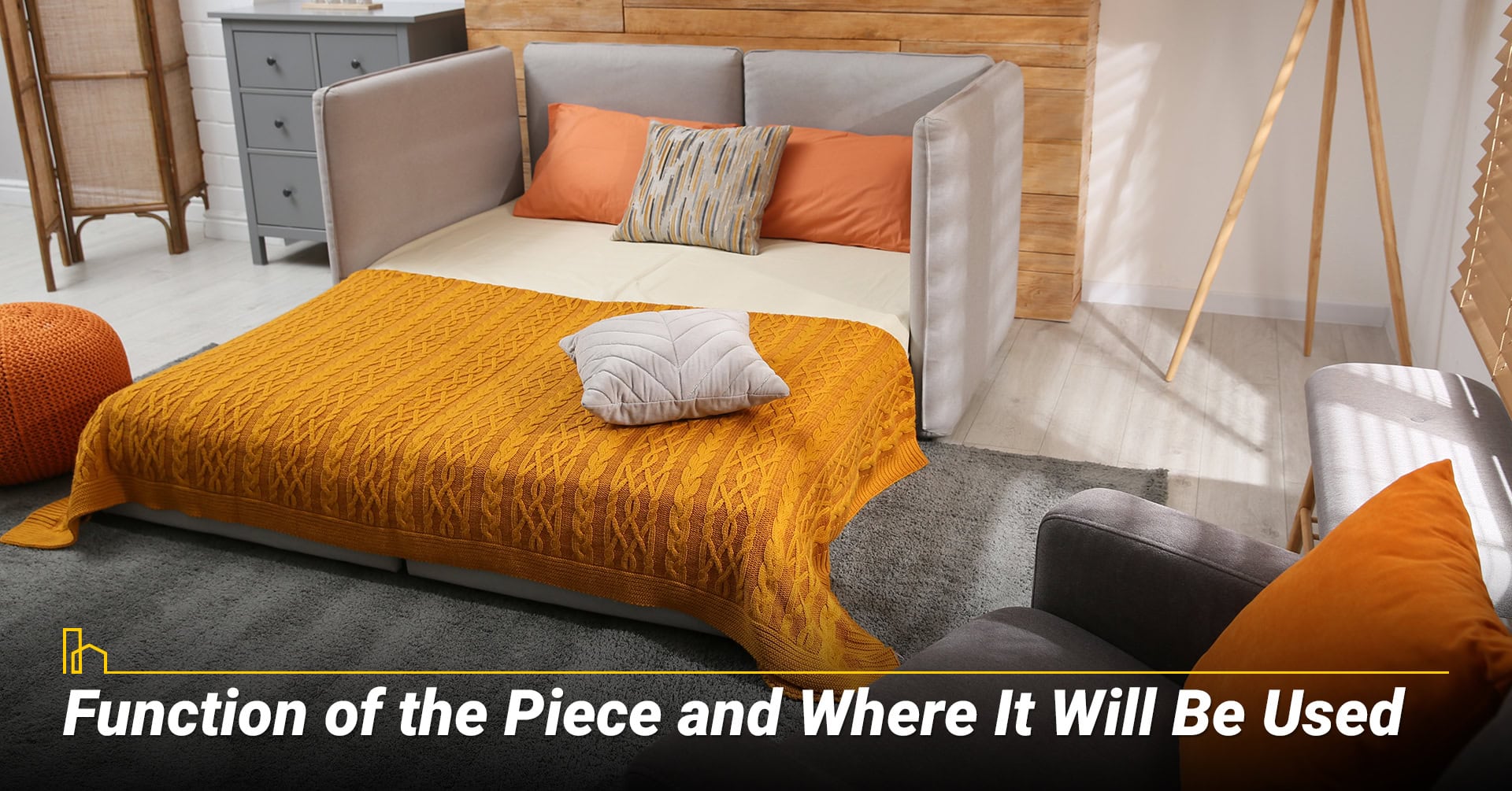 Function of the Piece and Where It Will Be Used