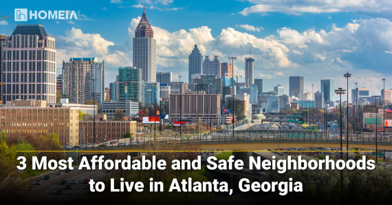 3 Most Affordable Neighborhoods to Live in Atlanta, GA