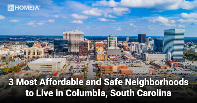 3 Most Affordable and Safe Neighborhoods to Live in Columbia, South Carolina