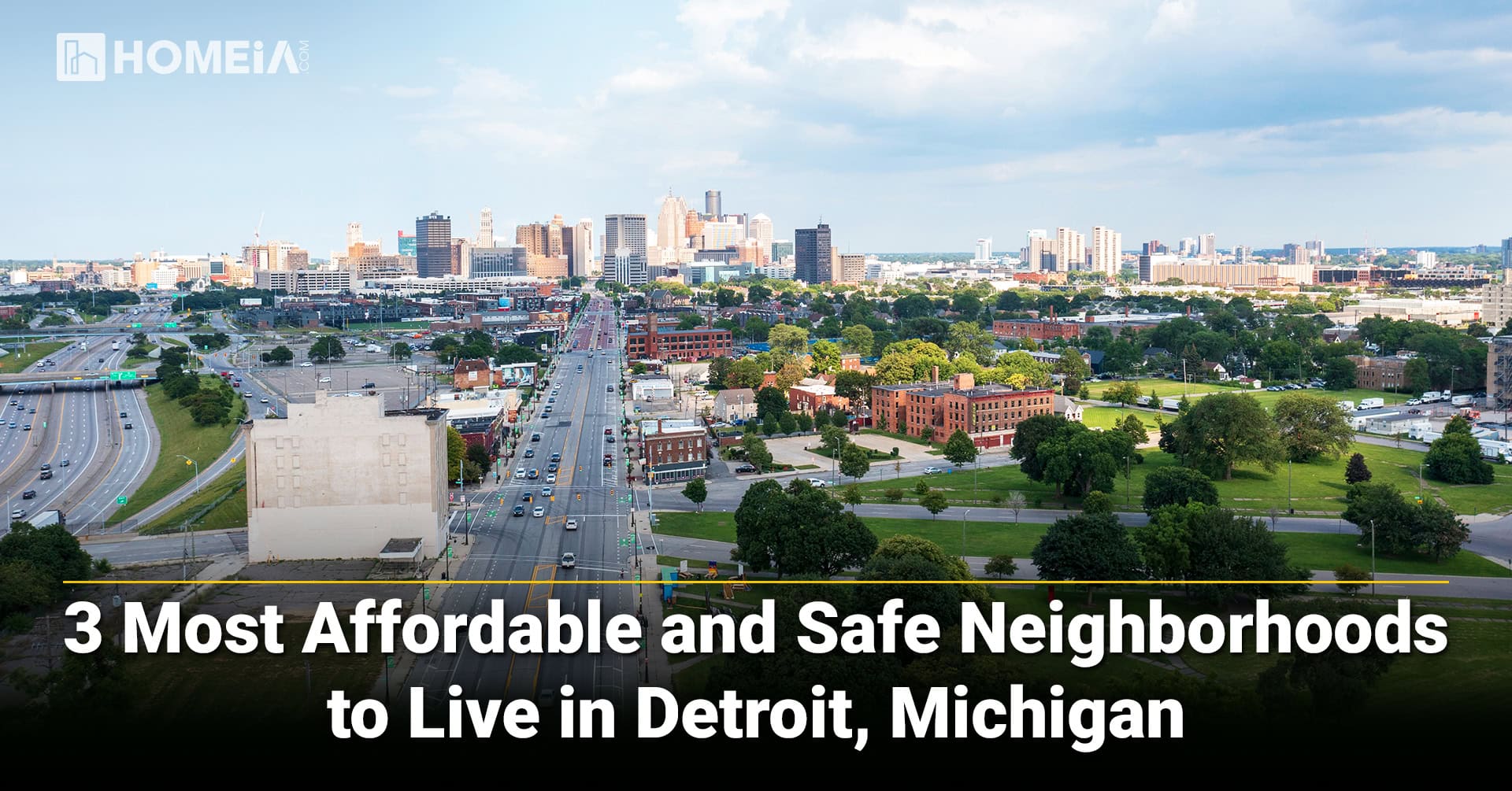 3 Most Affordable and Safe Neighborhoods to Live in Detroit Michigan