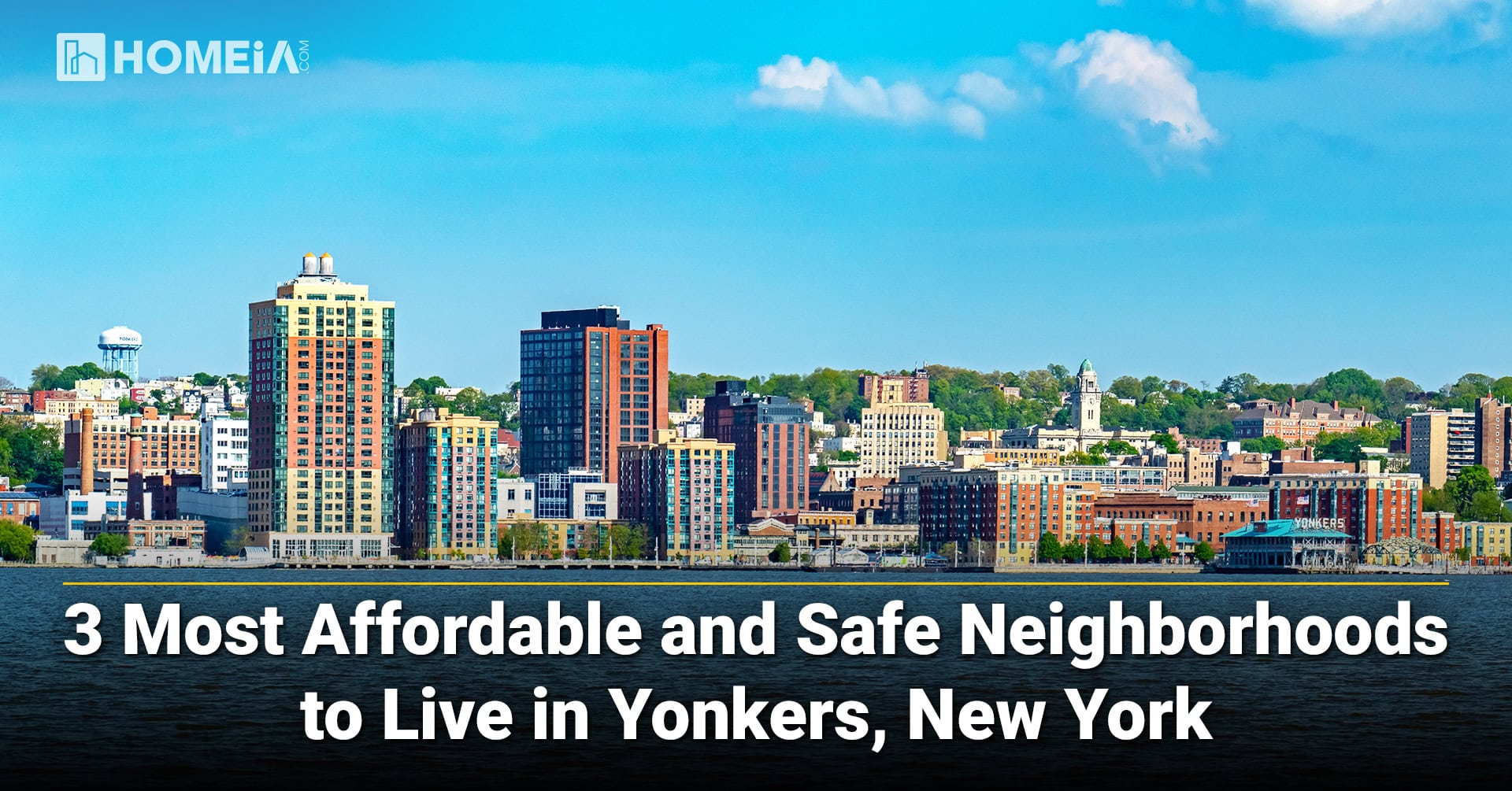3 Most Affordable and Safe Neighborhoods to Live in Yonkers New York