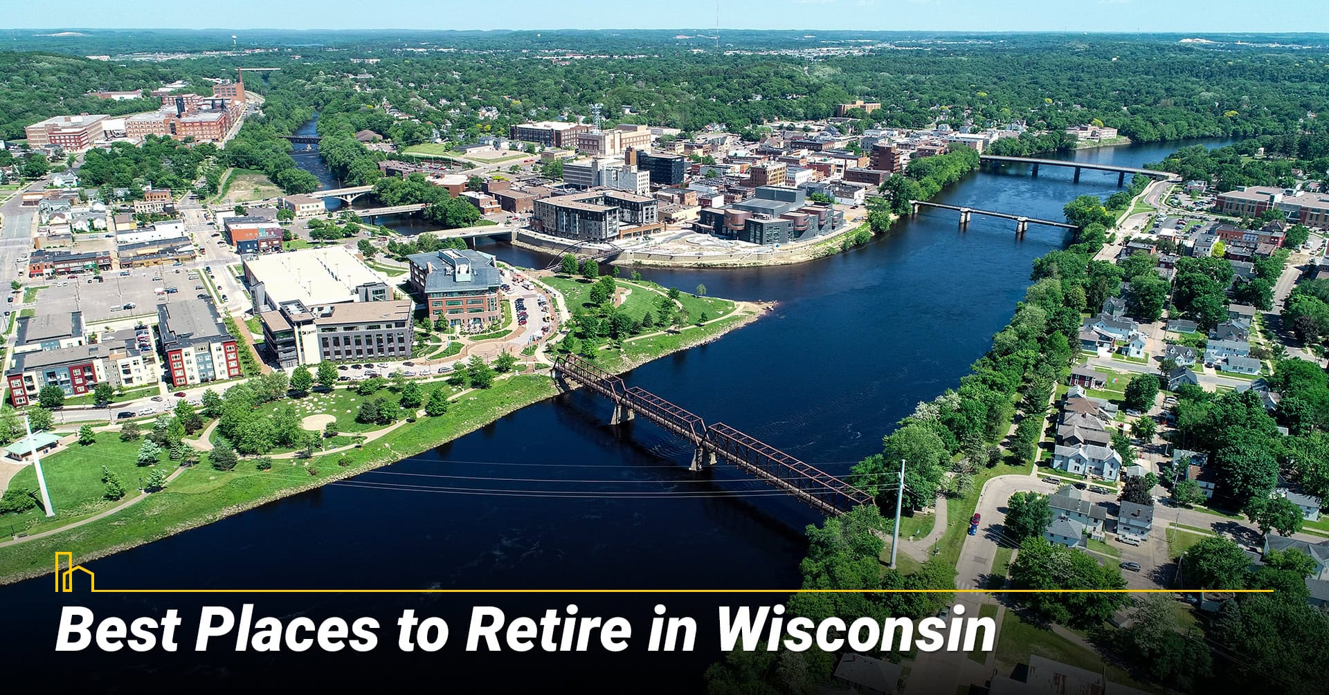 Best Places to Retire in Wisconsin