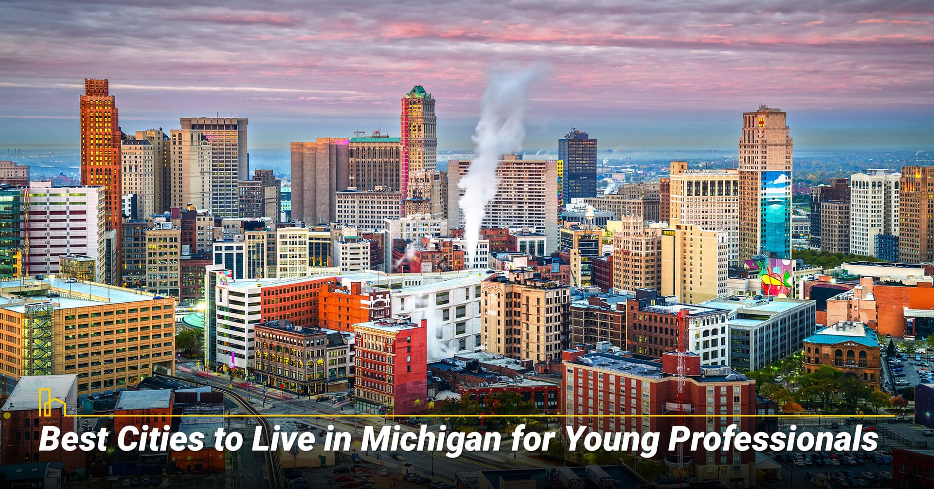 Best Cities to Live in Michigan for Young Professionals