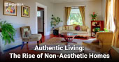 Authentic Living The Rise of Non Aesthetic Homes