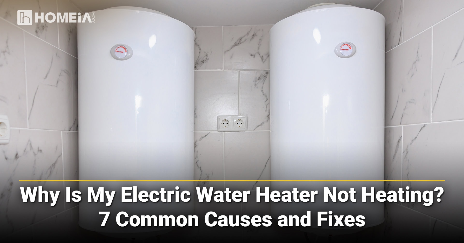 Why Is My Electric Water Heater Not Heating 7 Common Causes and