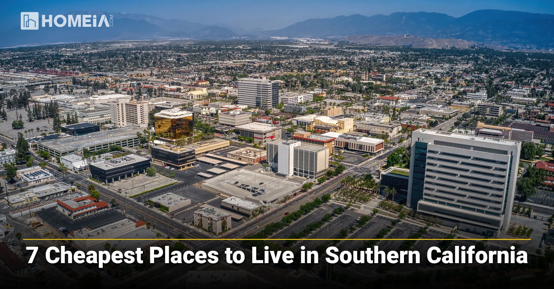 7 Cheapest Places to Live in Southern California