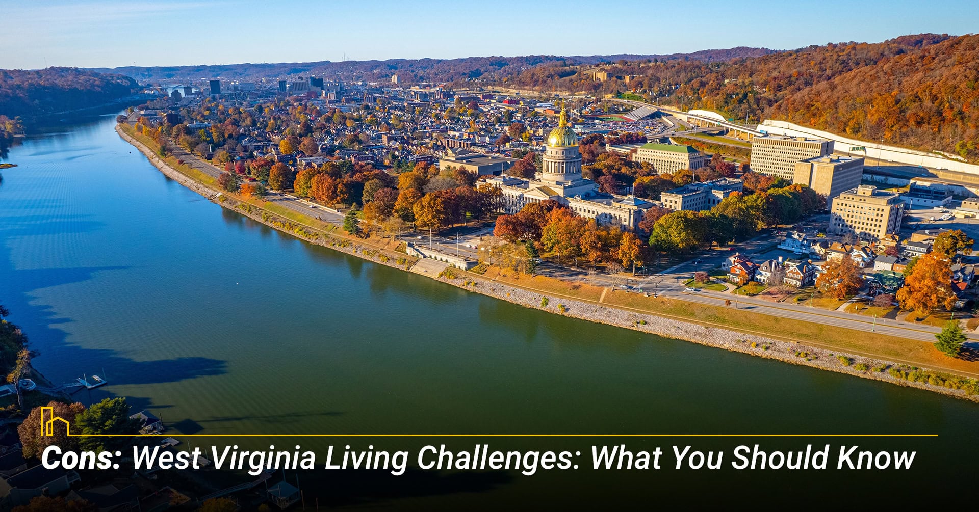 Cons West Virginia Living Challenges What You Should Know