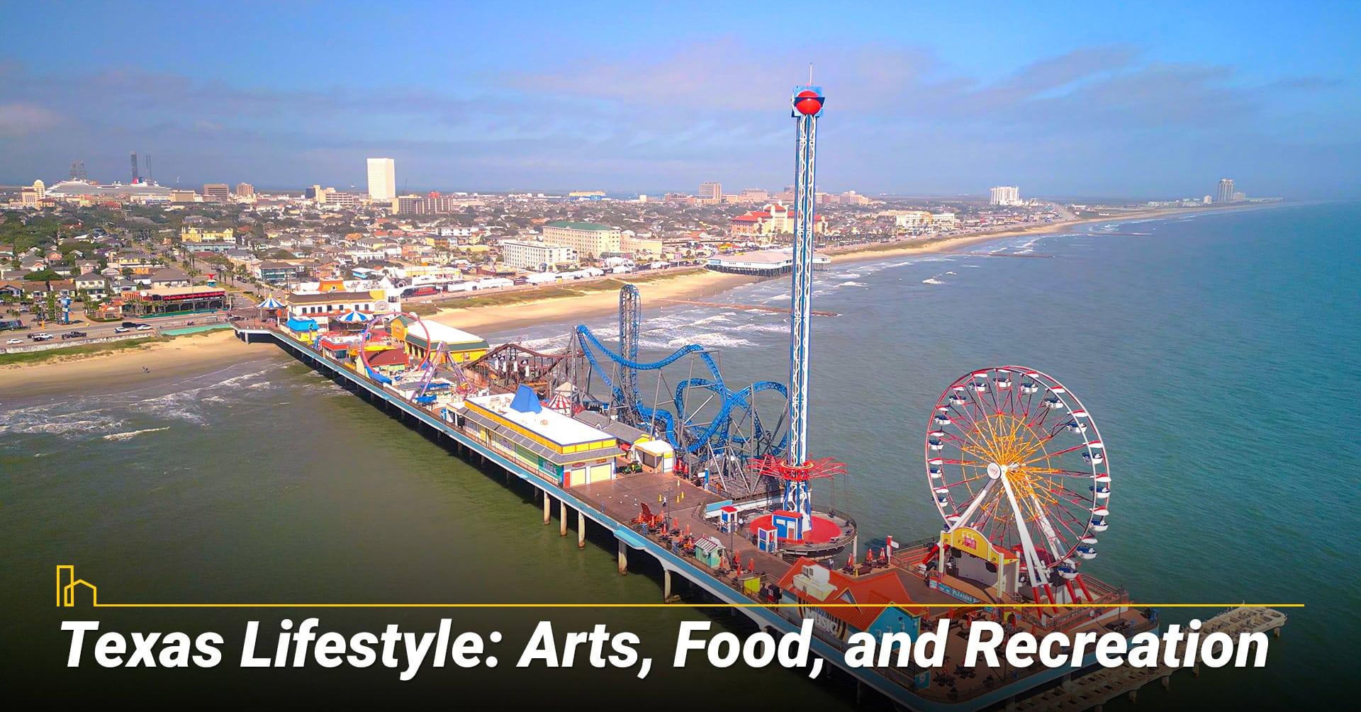 Texas Lifestyle: Arts, Food, and Recreation