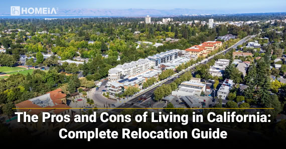 The Pros and Cons of Living in California: Complete Relocation Guide 2025