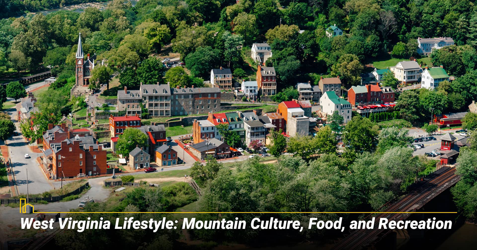 West Virginia Lifestyle Mountain Culture Food and Recreation