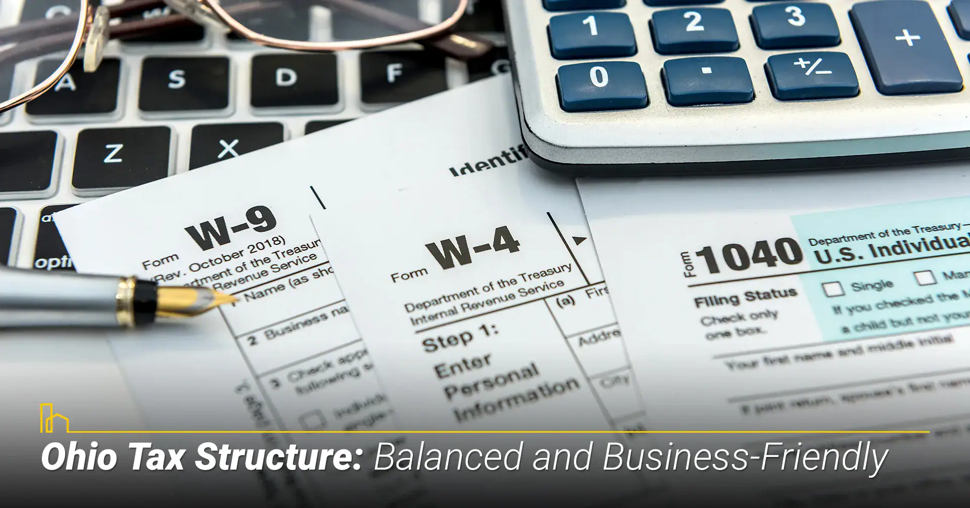 Ohio Tax Structure Balanced and Business Friendly