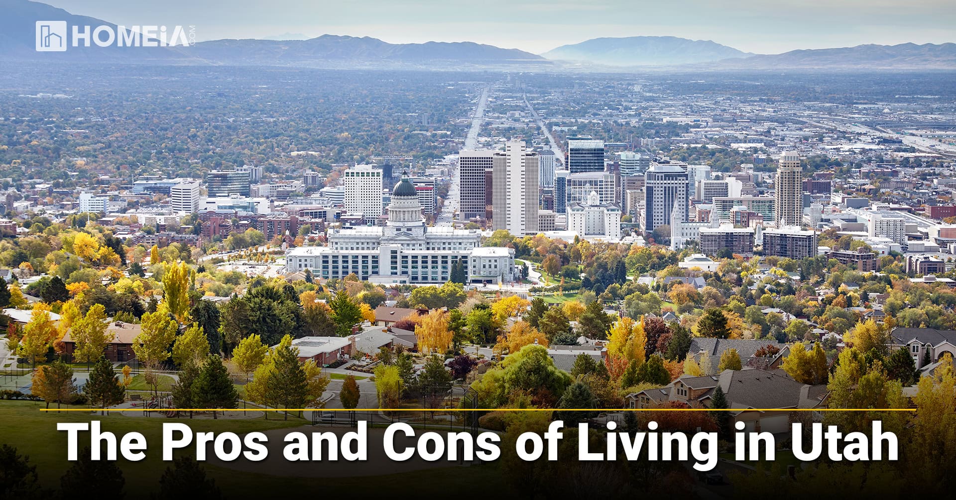 The Pros and Cons of Living in Utah