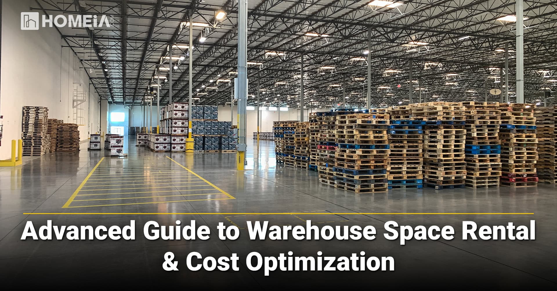 Advanced Guide to Warehouse Space Rental Cost Optimization