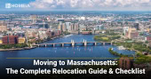 Moving to Massachusetts-The Complete Relocation Guide & Checklist
