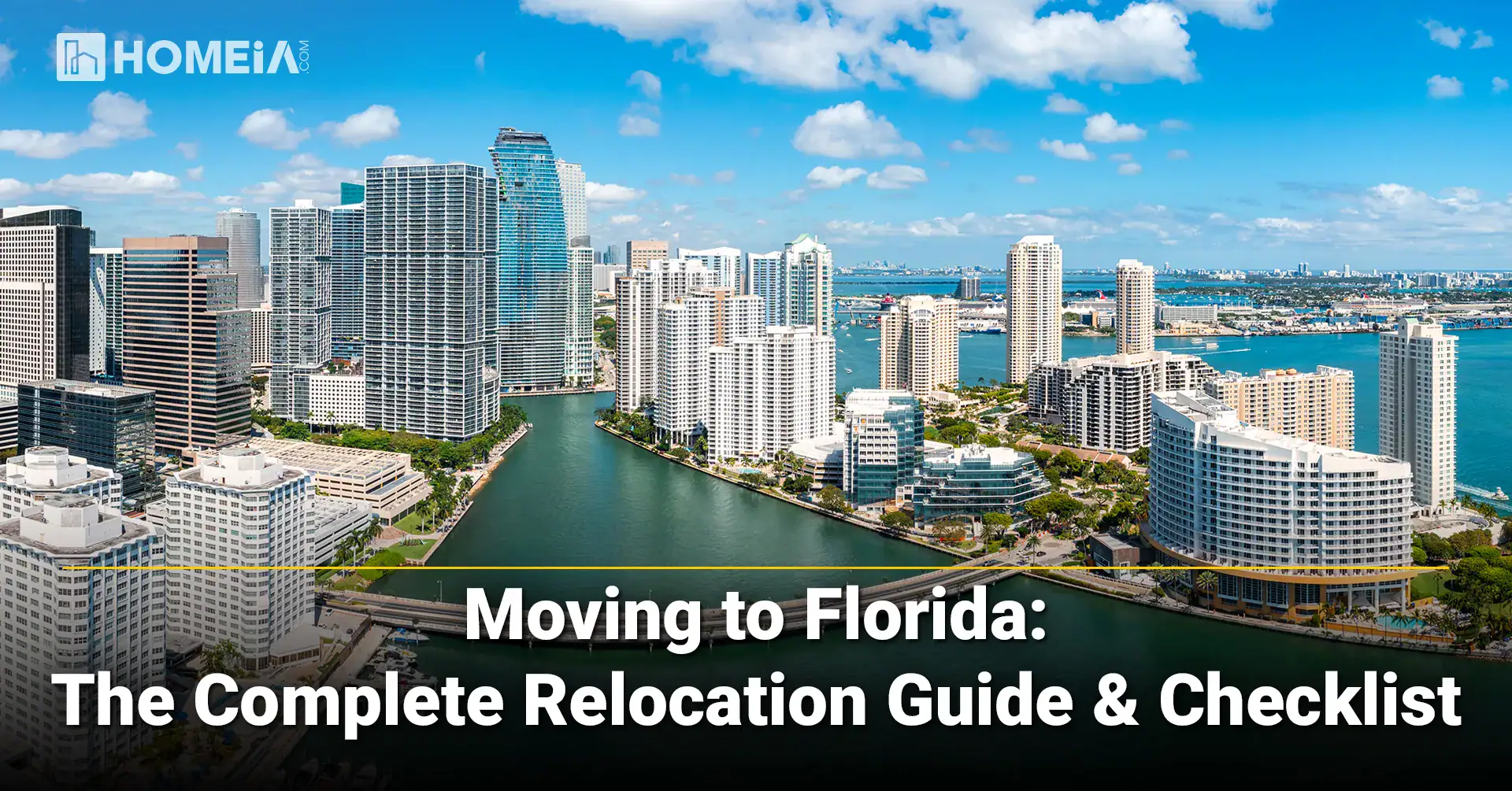 Moving to Florida: The Complete Relocation Guide Checklist