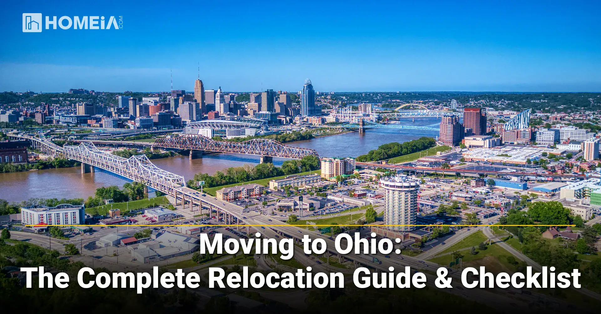 Moving to Ohio: THE Complete Relocation Guide and Checklist