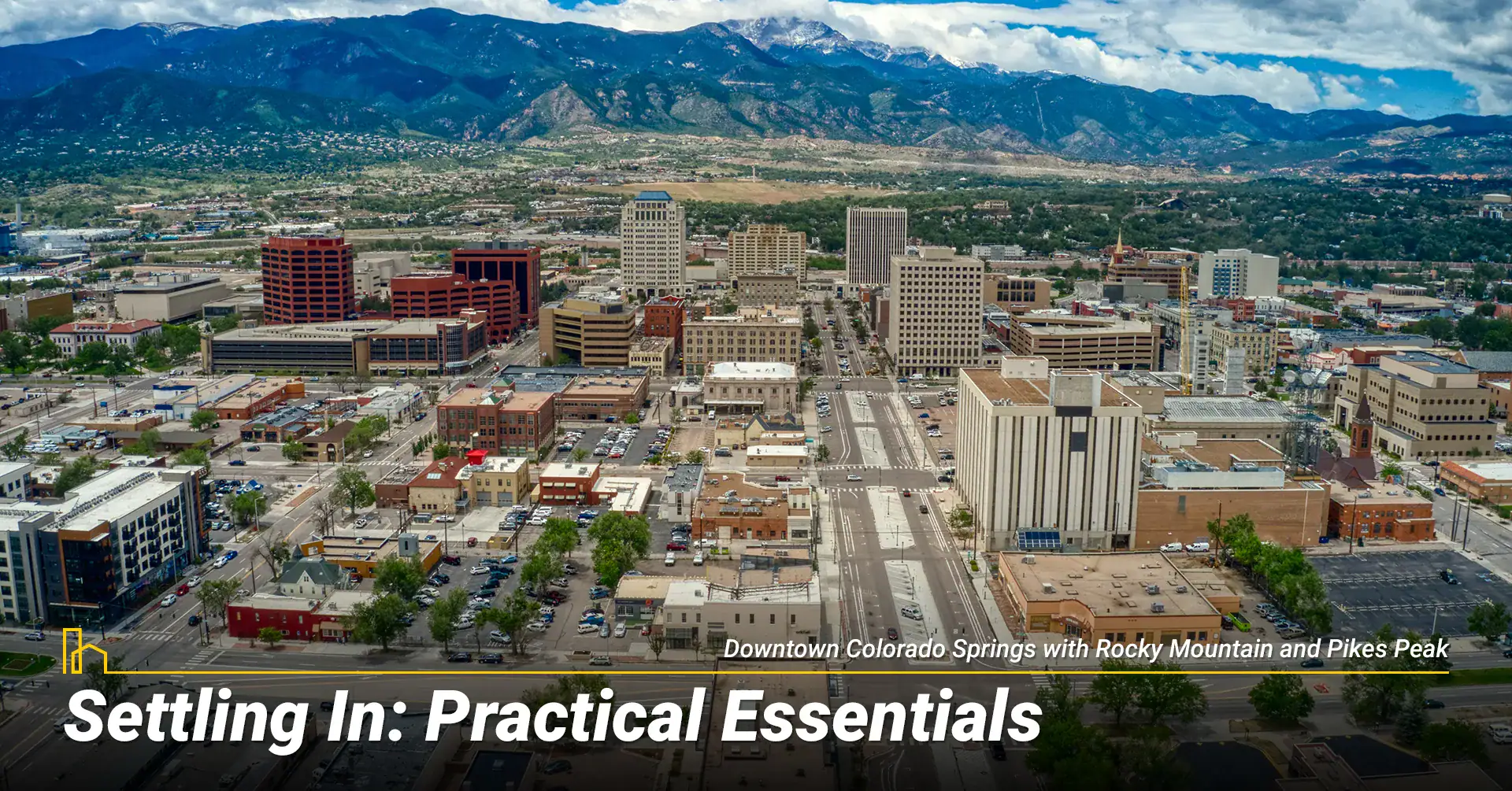 Settling in Colorado Essentials