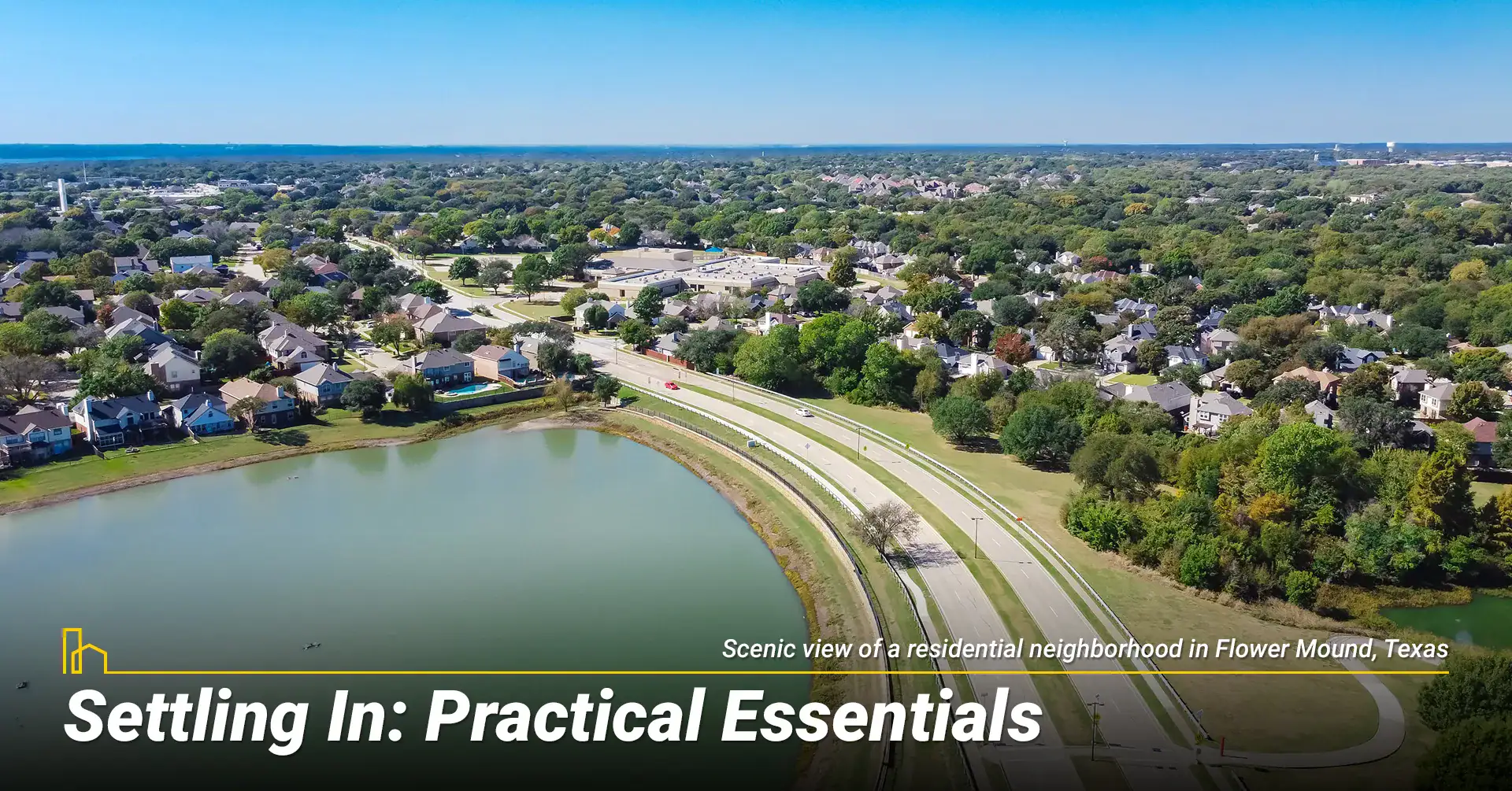 Settling in Texas Essentials