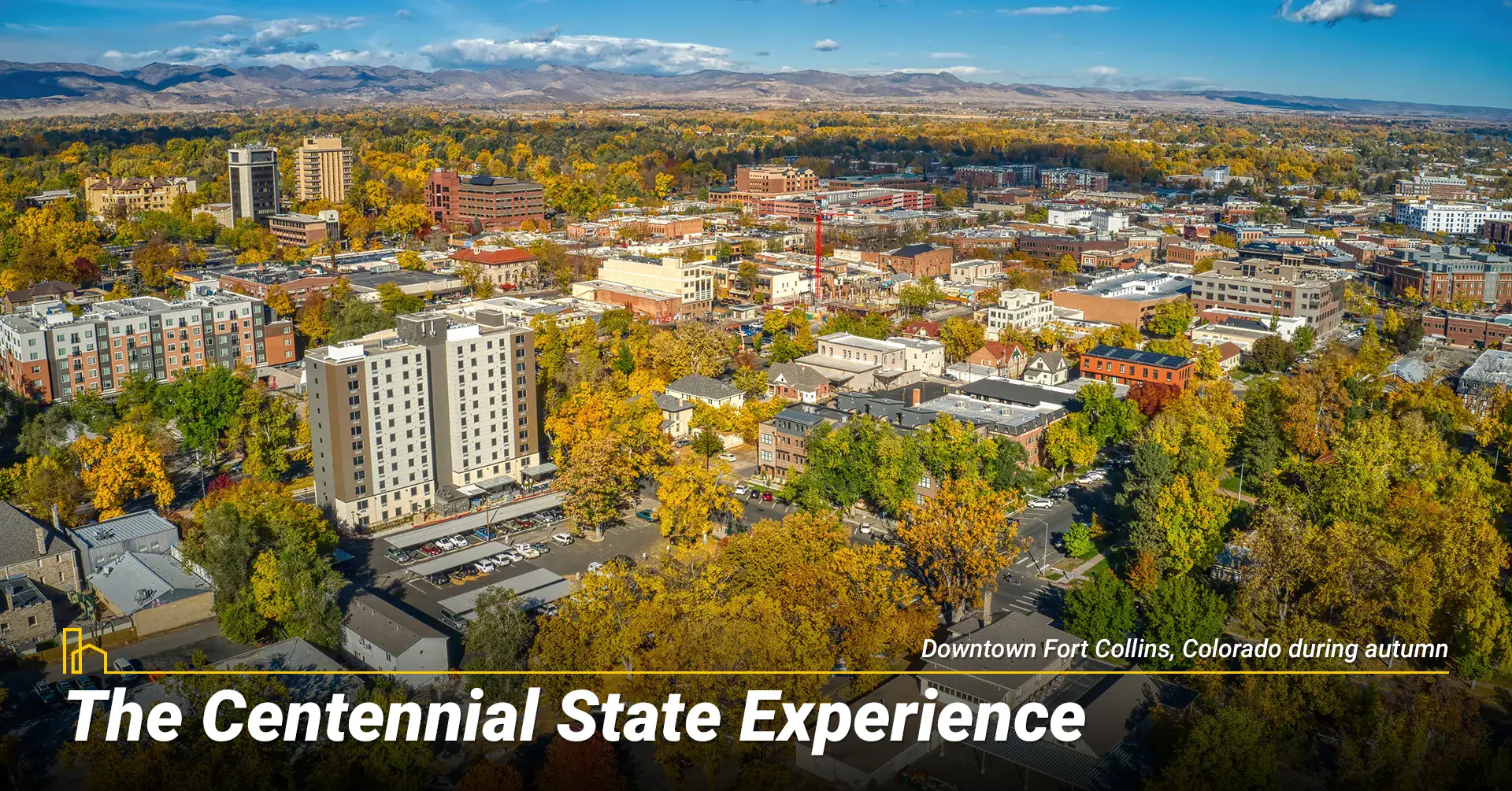 The Centennial State Experience