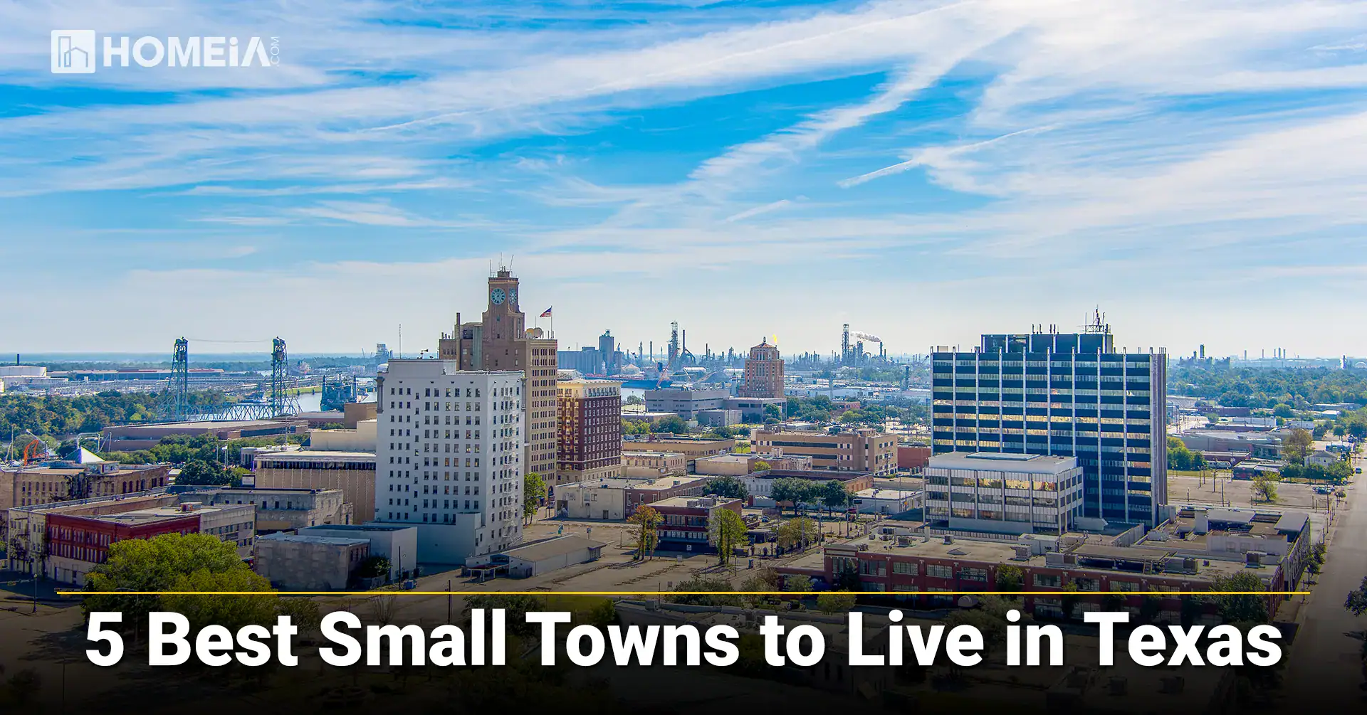 5 Best Small Towns to Live in Texas