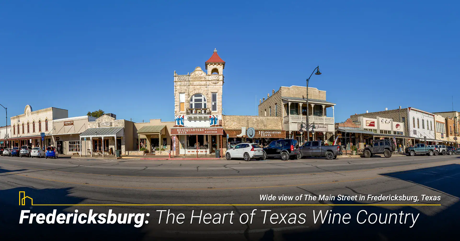 Fredericksburg: The Heart of Texas Wine Country