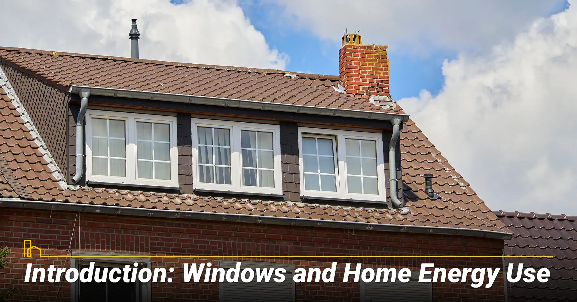Introduction: Windows and Home Energy Use