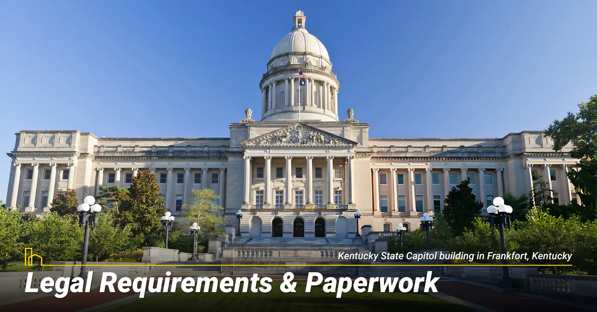 Legal Requirements & Paperwork