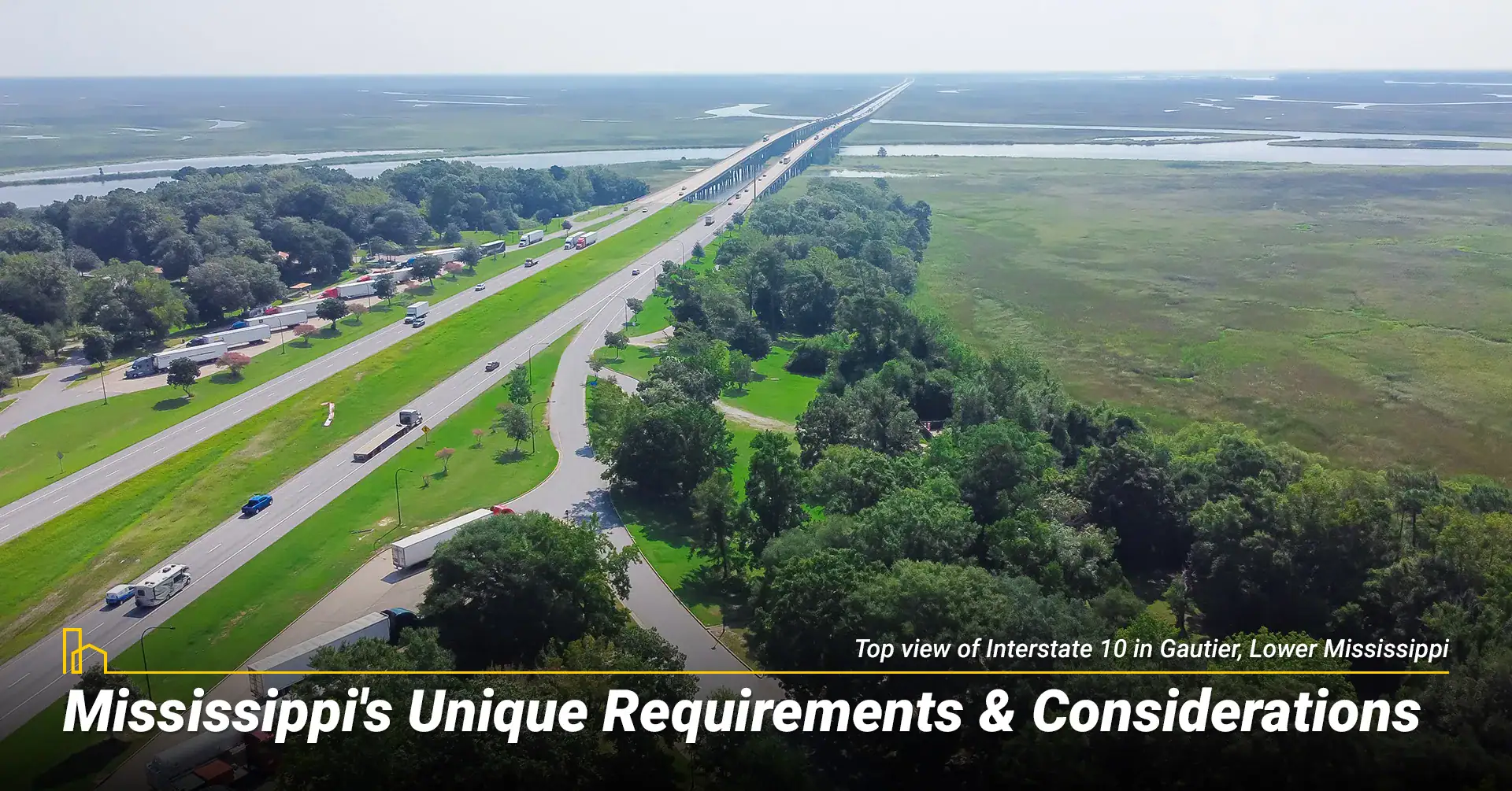 Mississippi's Unique Requirements & Considerations